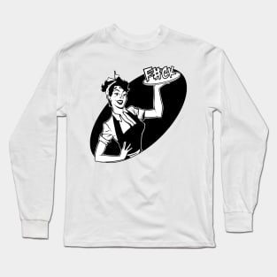 A Fresh Served F##k ' Long Sleeve T-Shirt